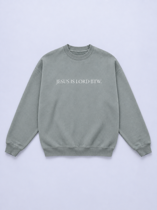 Jesus is Lord BTW Crewneck in Ultra Gray