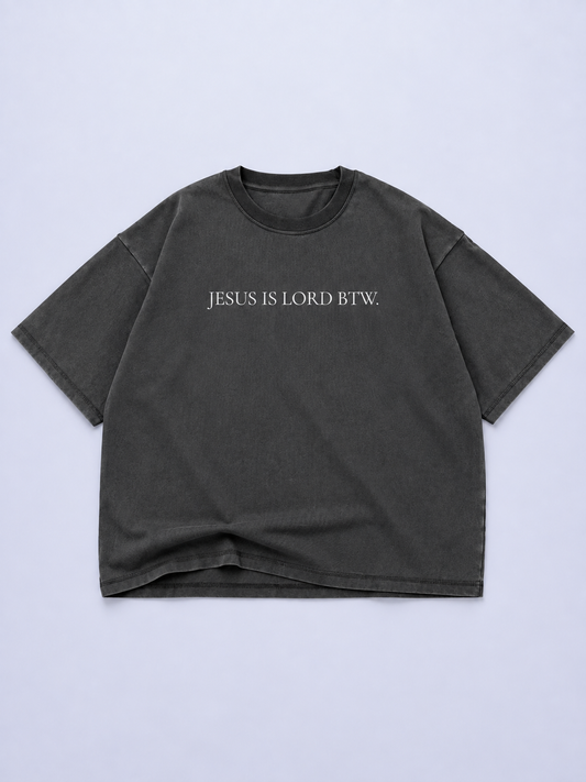 Jesus Is Lord BTW Tee in Washed Black