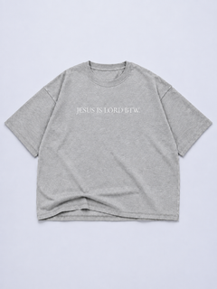 Jesus Is Lord BTW Tee